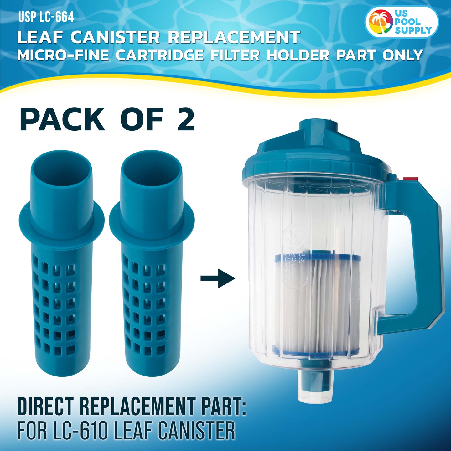 Pool Leaf Canister Replacement Micro-Fine Cartridge Filter Holder Part Only, Pack of 2 - Fits USP LC-610 Standard Heavy Duty Inline 3-in-1 Filtration Pool Leaf Catcher - Filter Rod