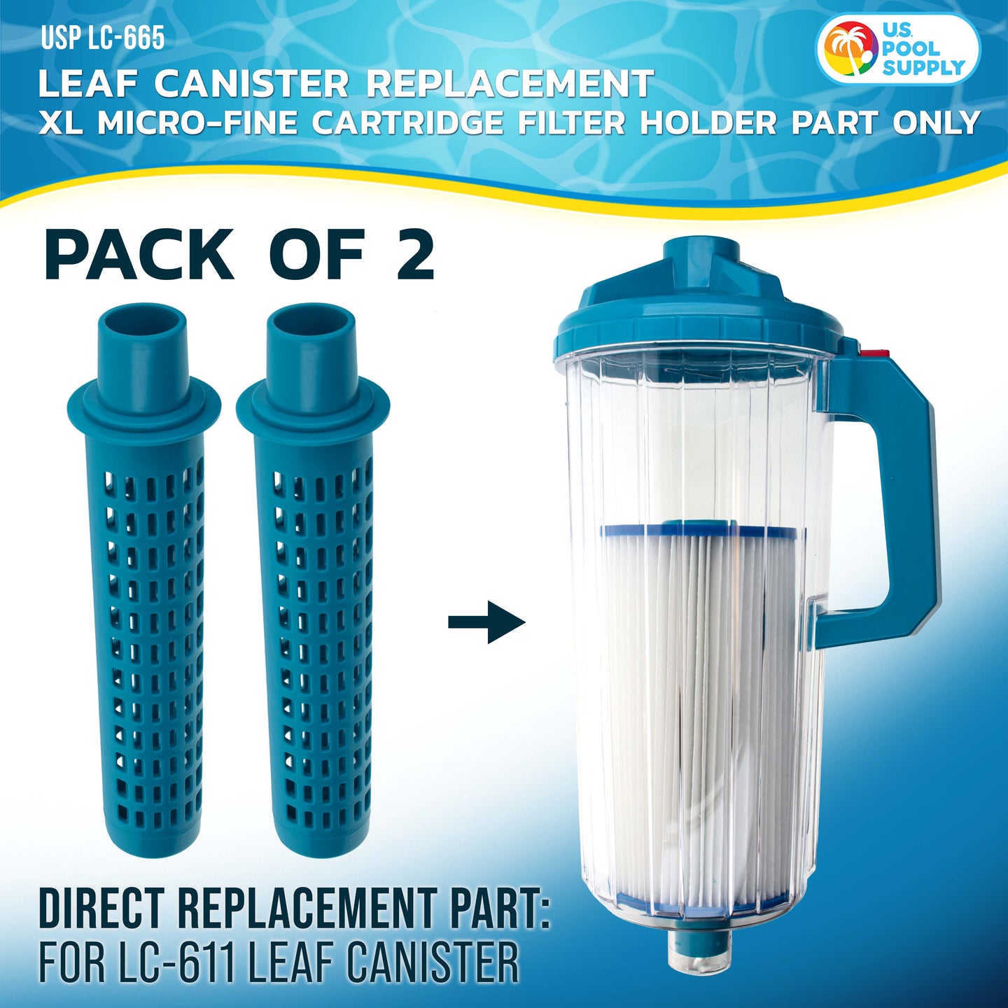 Pool Leaf Canister Replacement XL Micro-Fine Cartridge Filter Holder Part Only, Pack of 2 - Fits USP LC-611 XL Heavy Duty Inline 3-in-1 Filtration Pool Leaf Catcher - Filter Rod