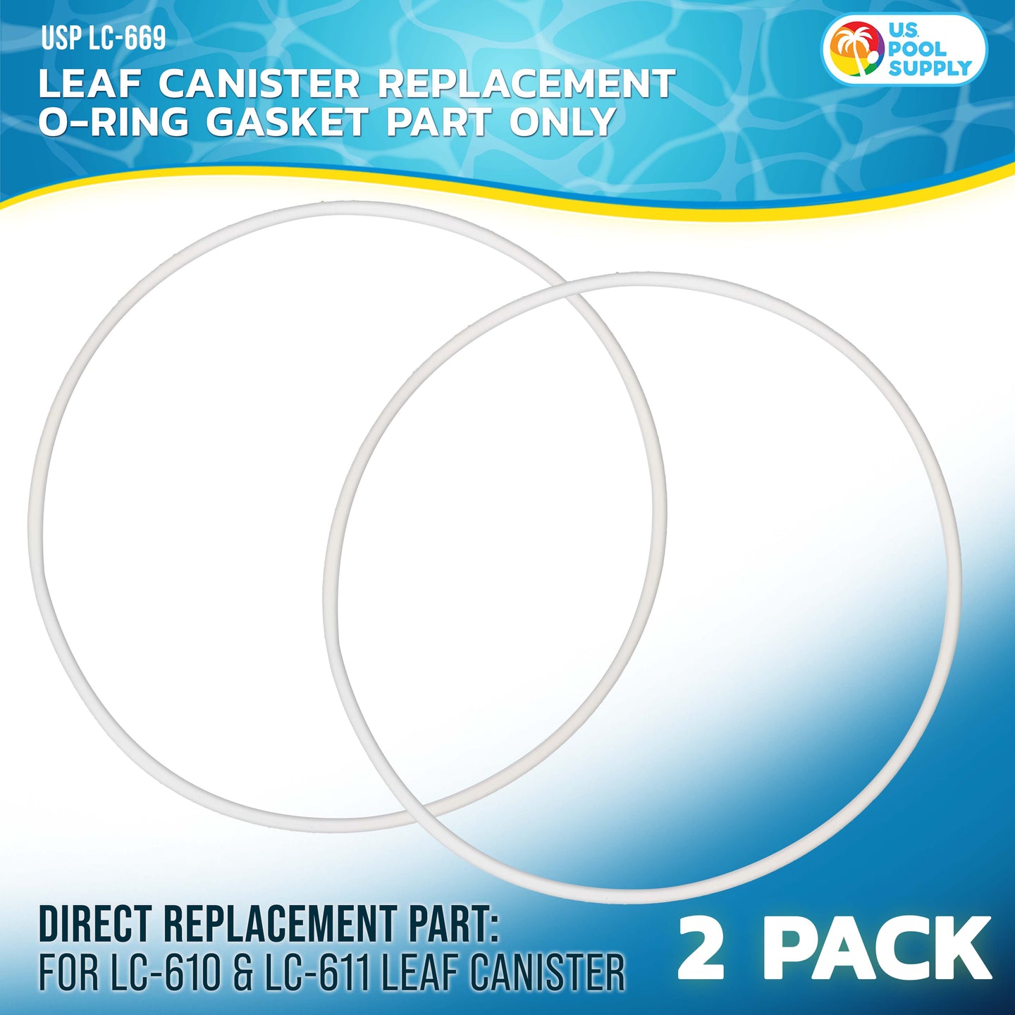 Pool Leaf Canister Replacement O-Ring Gasket Part Only, Pack of 2 - Fits Both the USP LC-610 Standard Size and USP LC-611 XL Heavy Duty Inline 3-in-1 Filtration Pool Leaf Catchers